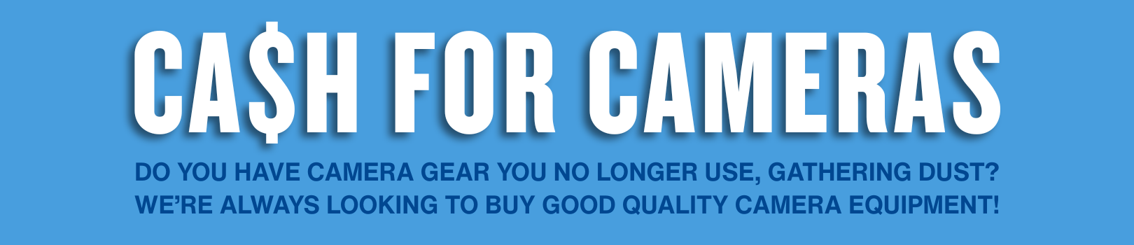 Cash For Cameras